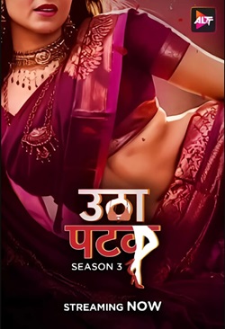 Utha Patak Season 3 FilmyZilla 2024 Web Series Download 480p 720p 1080p